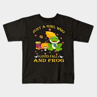 Just A Girl Who Loves Fall & Frog Funny Thanksgiving Gift Kids T-Shirt